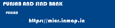 PUNJAB AND SIND BANK  PUNJAB     micr code